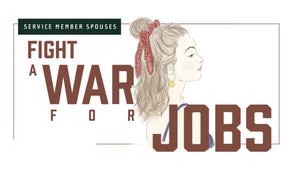 Service Spouses Fight a War for Jobs